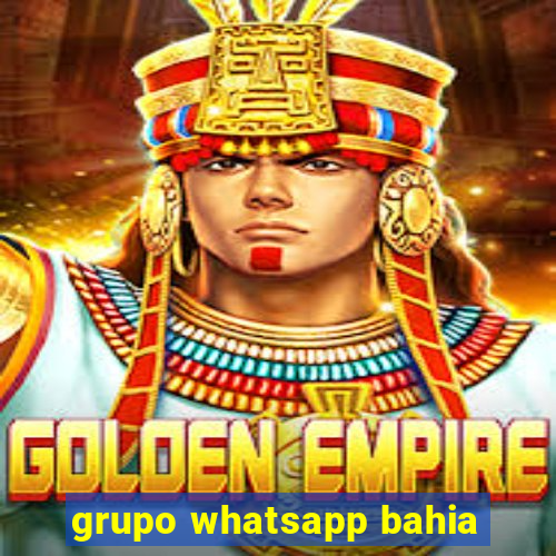 grupo whatsapp bahia